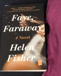 Book Review:                           “Faye, Faraway” by Helen Fisher